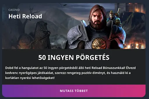 Heti Reload bónusz 50 ingyen pörgetéssel